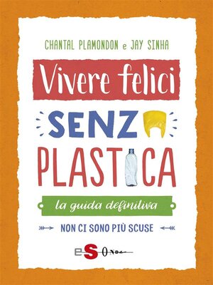 cover image of Vivere felici senza plastica